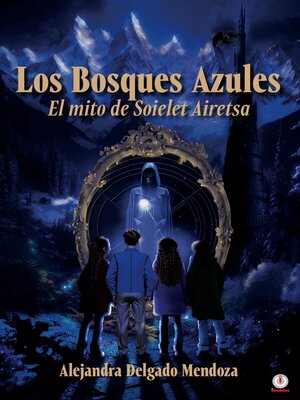 cover image of Los Bosques Azules